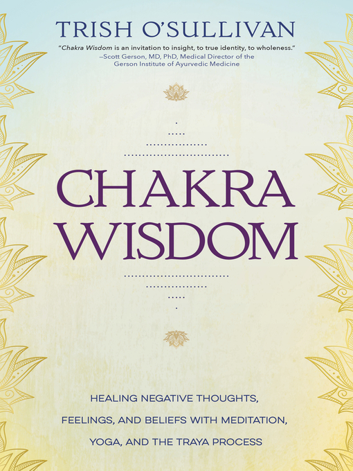 Title details for Chakra Wisdom by Trish O'Sullivan - Available